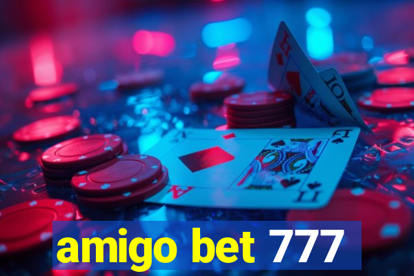 amigo bet 777